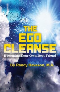 The Ego Cleanse: Randy Haveson